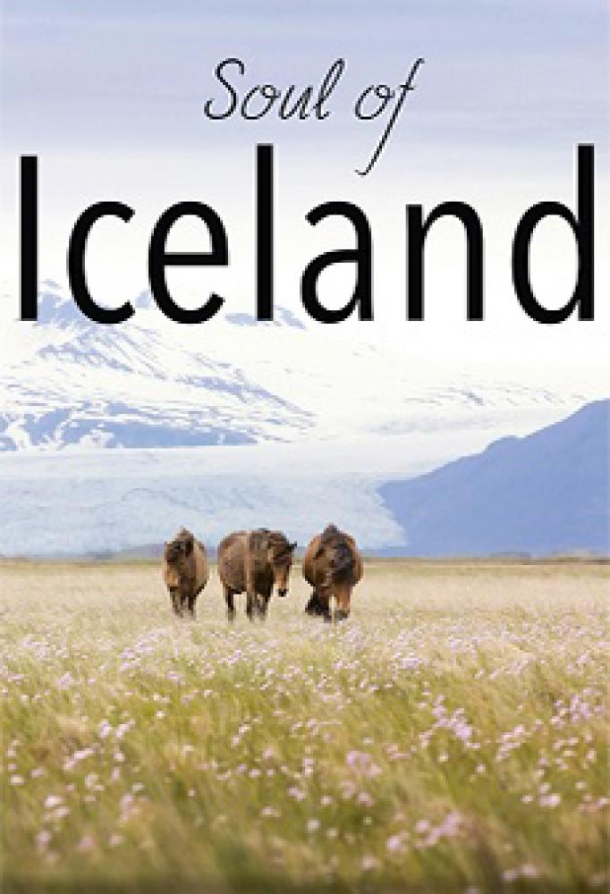 Душа Исландии - The Soul of Iceland