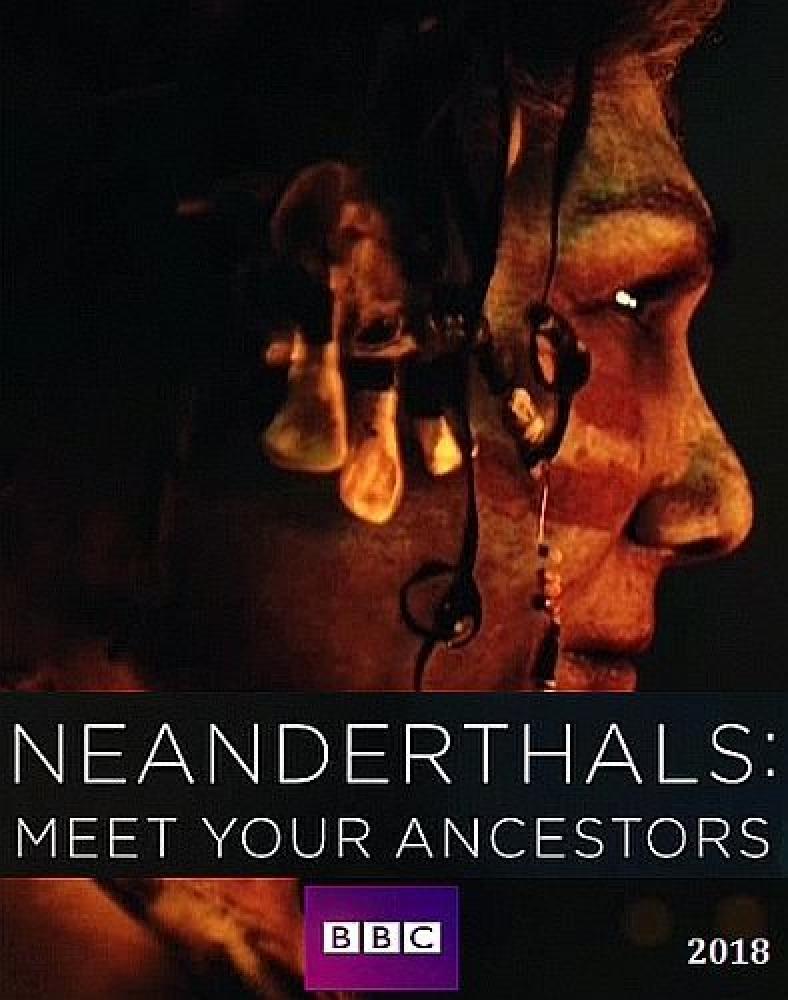 Знакомьтесь, ваши предки неандертальцы - Neanderthals - Meet Your Ancestors