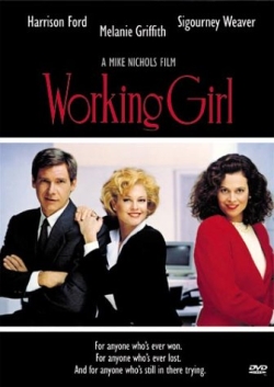   - Working Girl