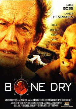   - Bone Dry