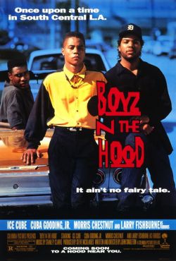    - Boyz n the Hood