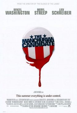   - The Manchurian Candidate