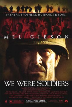    - We Were Soldiers