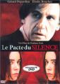 Обет молчания - Pacte du silence, Le