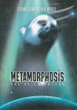 Метаморфозы - Metamorphosis: The Alien Factor