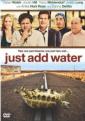 Просто добавь воды - Just Add Water