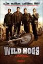   - Wild Hogs