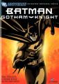 :   - Batman: Gotham Knight