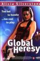   - Global Heresy