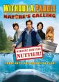    2:   - Without a Paddle: Natures Calling
