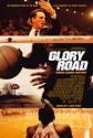     - Glory Road