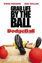  - Dodgeball: A True Underdog Story