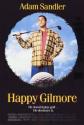   - Happy Gilmore