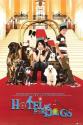    - Hotel for Dogs
