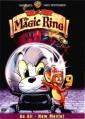   :   - Tom and Jerry: The Magic Ring