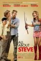    - All About Steve