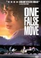   - One False Move