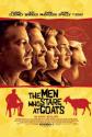   - The Men Who Stare at Goats