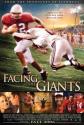   - Facing the Giants
