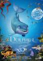 :   - The Dolphin: Story of a Dreamer