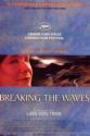  - Breaking the Waves