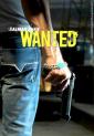     - Wanted