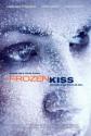   - Frozen Kiss