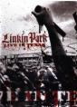Linkin Park: Live in Texas - Linkin Park: Live in Texas