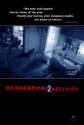 Паранормальное явление 2 - Paranormal Activity 2