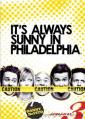   .  3 - Its Always Sunny in Philadelphia. Season III