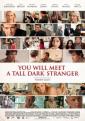     - You Will Meet a Tall Dark Stranger