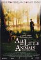    - All the Little Animals