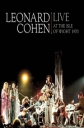 Leonard Cohen - Live at the Isle of Wight - 