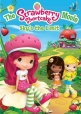 Шарлотта Земляничка: Выше небес - (The Strawberry Shortcake Movie: Sky's the Limit)