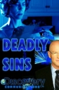 Discovery: Смертные грехи - (Discovery: Deadly Sins)