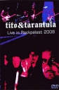 Tito & Tarantula: Live in Rockpalast - 