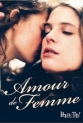 Женская любовь - (Combats de femme - Un amour de femme)