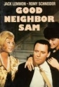 Хороший сосед Сэм - (Good Neighbor Sam)