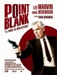 В упор - (Point Blank)