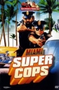 Суперполицейские из Майами - (Miami supercops)