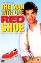      - (The Man with One Red Shoe)