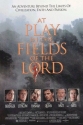 Игры в полях Господних - (At Play In The Fields Of The Lord)