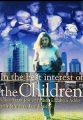 В лучших интересах детей - (In the Best Interest of the Children)