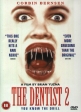 Дантист 2 - (The Dentist 2)