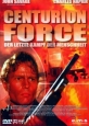 Центурионы - (Centurion Force)