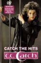 C.C. Catch: Catch The Hits - 