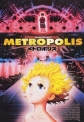 Метрополис - (Metoroporisu (Metropolis))