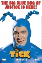 Тик-герой - (The Tick)