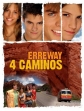 Четыре дороги - (Erreway: 4 caminos)