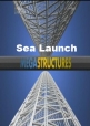 National Geographic: Суперсооружения: Морской космодром - (MegaStructures: Sea Launch)